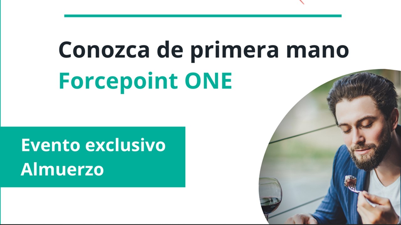 Evento Presencial Forcepoint One