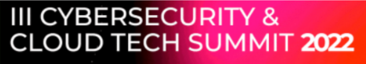 Keytron participa en el III Cybersecurity&Cloud Tech Summit 2022